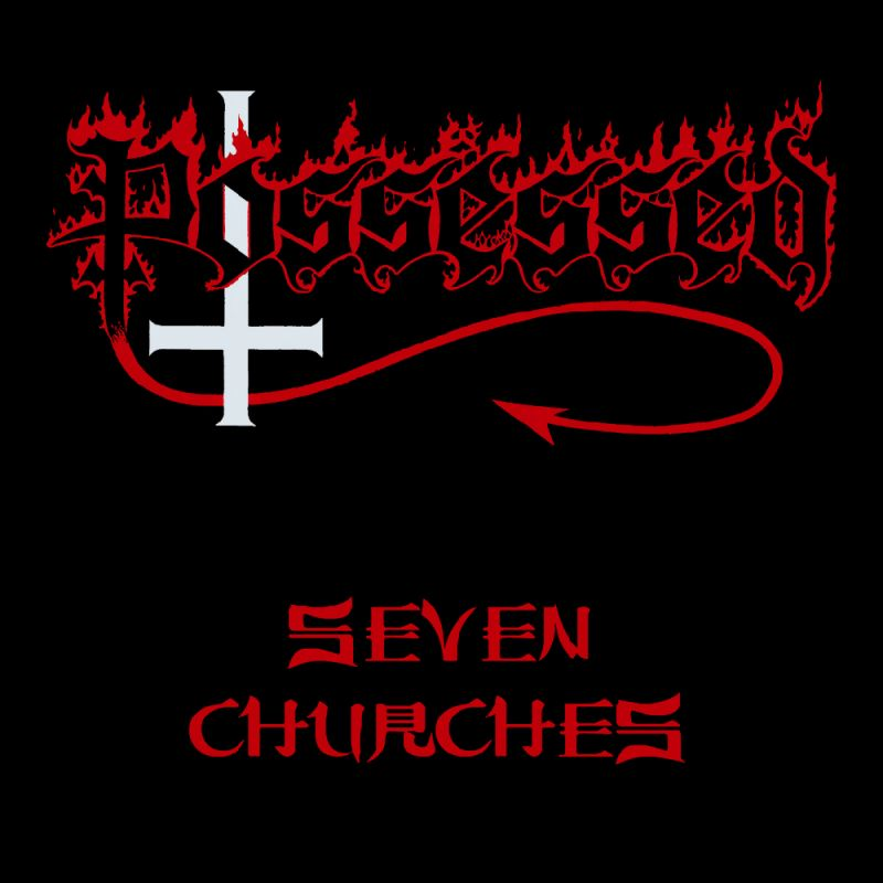 Possessed - Seven Churches (1985)