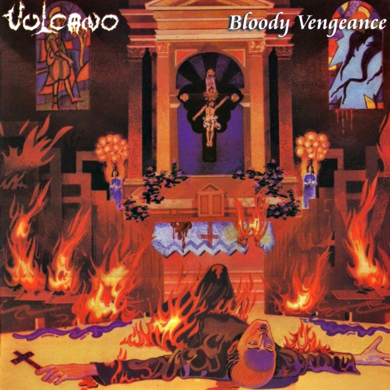 Vulcano - Bloody Vengeance (1986)